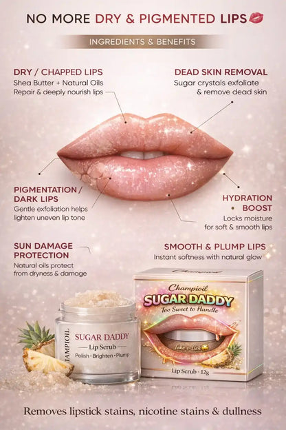 Benefits of Sugar Daddy Lip Scrub by Champi Oil for dry and pigmented lips